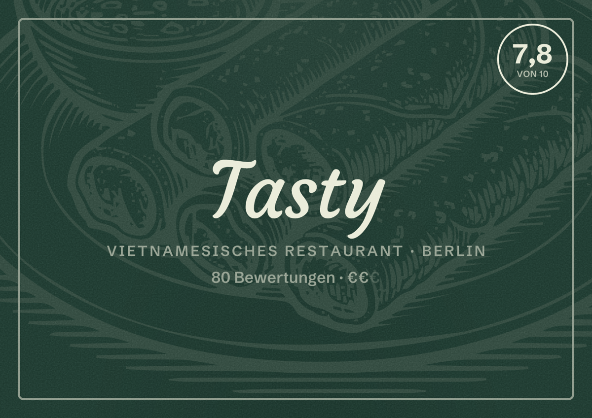 Illustriertes Poster von Tasty, Vietnamesisches Restaurant in Berlin: Bewertung 7,8 von 10 aus 80 Bewertungen, Preisniveau €€