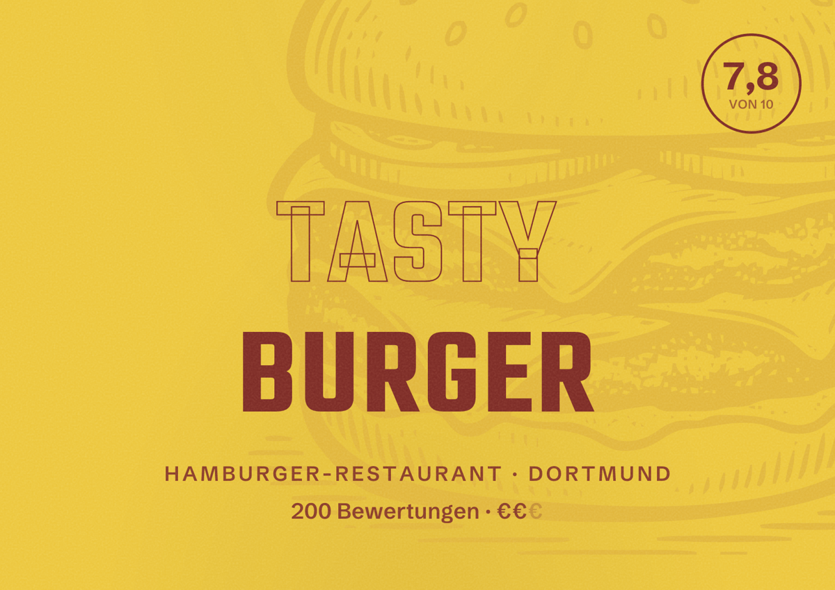 Illustriertes Poster von Tasty Burger, Hamburger-Restaurant in Dortmund: Bewertung 7,8 von 10 aus 200 Bewertungen, Preisniveau €€