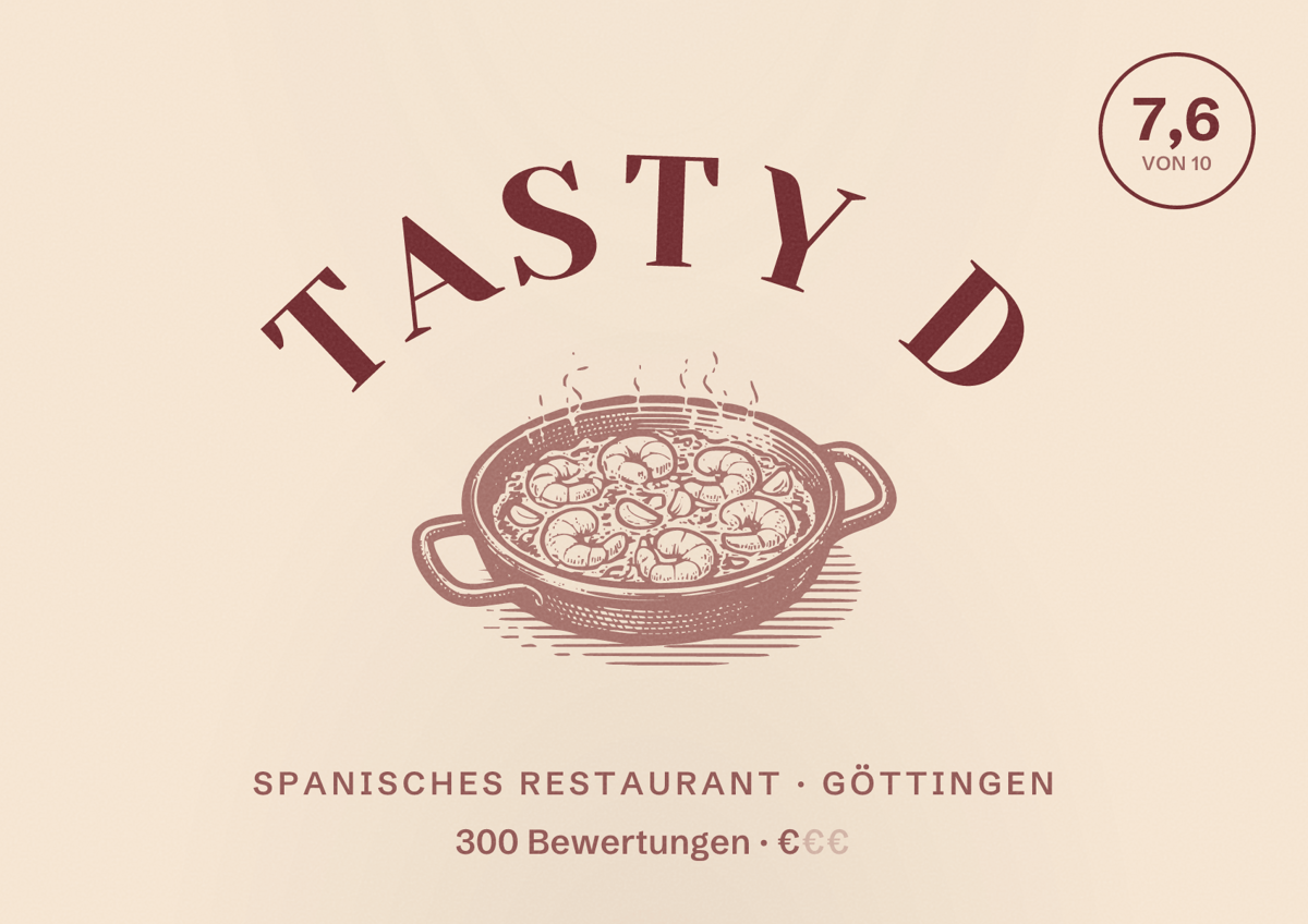 Illustriertes Poster von Tasty D, Spanisches Restaurant in Göttingen: Bewertung 7,6 von 10 aus 300 Bewertungen, Preisniveau €