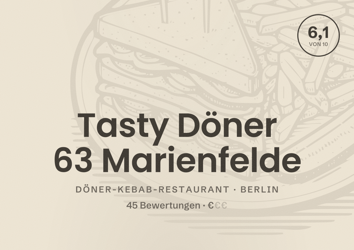 Illustriertes Poster von Tasty Döner 63 Marienfelde, Döner-Kebab-Restaurant in Berlin: Bewertung 6,1 von 10 aus 45 Bewertungen, Preisniveau €