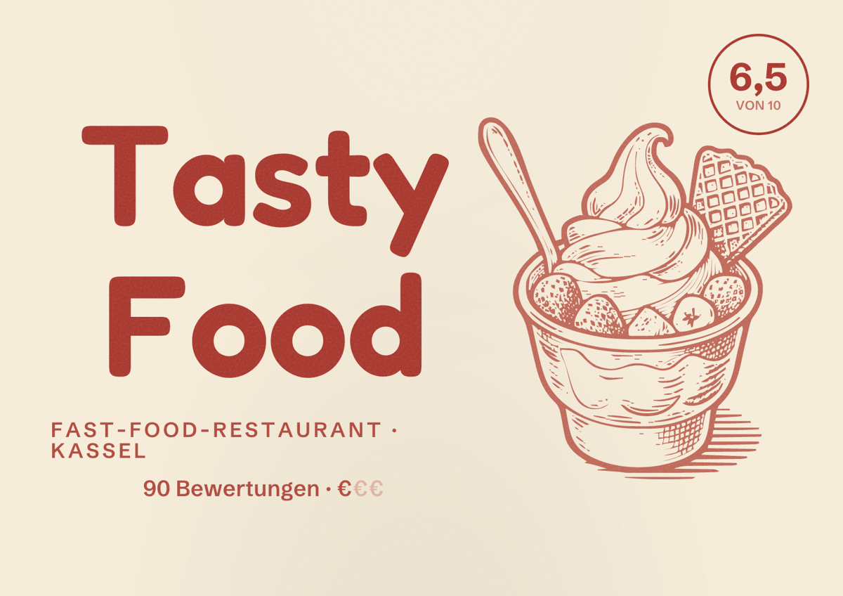 Illustriertes Poster von Tasty Food, Fast-Food-Restaurant in Kassel: Bewertung 6,5 von 10 aus 90 Bewertungen, Preisniveau €