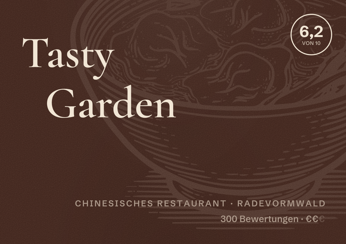 Illustriertes Poster von Tasty Garden, Chinesisches Restaurant in Radevormwald: Bewertung 6,2 von 10 aus 300 Bewertungen, Preisniveau €€