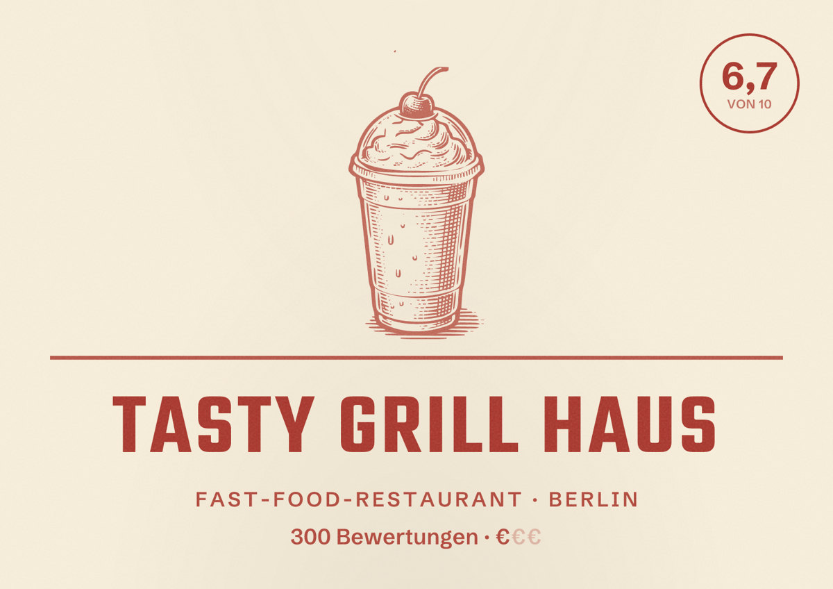 Illustriertes Poster von Tasty Grill Haus, Fast-Food-Restaurant in Berlin: Bewertung 6,7 von 10 aus 300 Bewertungen, Preisniveau €