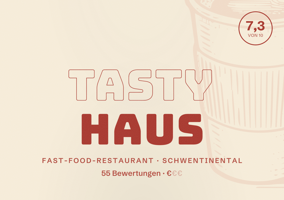 Illustriertes Poster von Tasty Haus, Fast-Food-Restaurant in Schwentinental: Bewertung 7,3 von 10 aus 55 Bewertungen, Preisniveau €