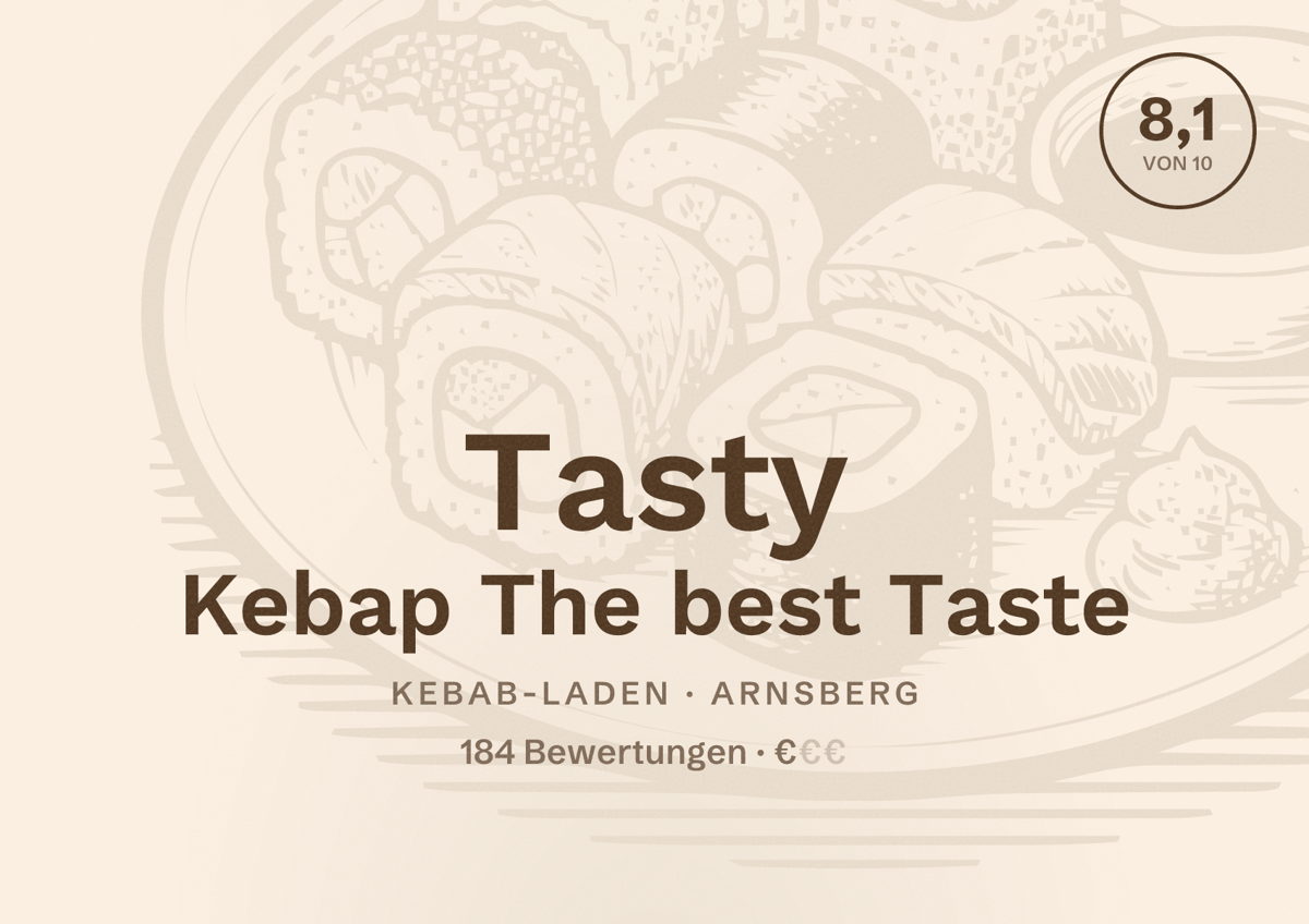 Illustriertes Poster von Tasty Kebap The best Taste, Kebab-Laden in Arnsberg: Bewertung 8,1 von 10 aus 184 Bewertungen, Preisniveau €