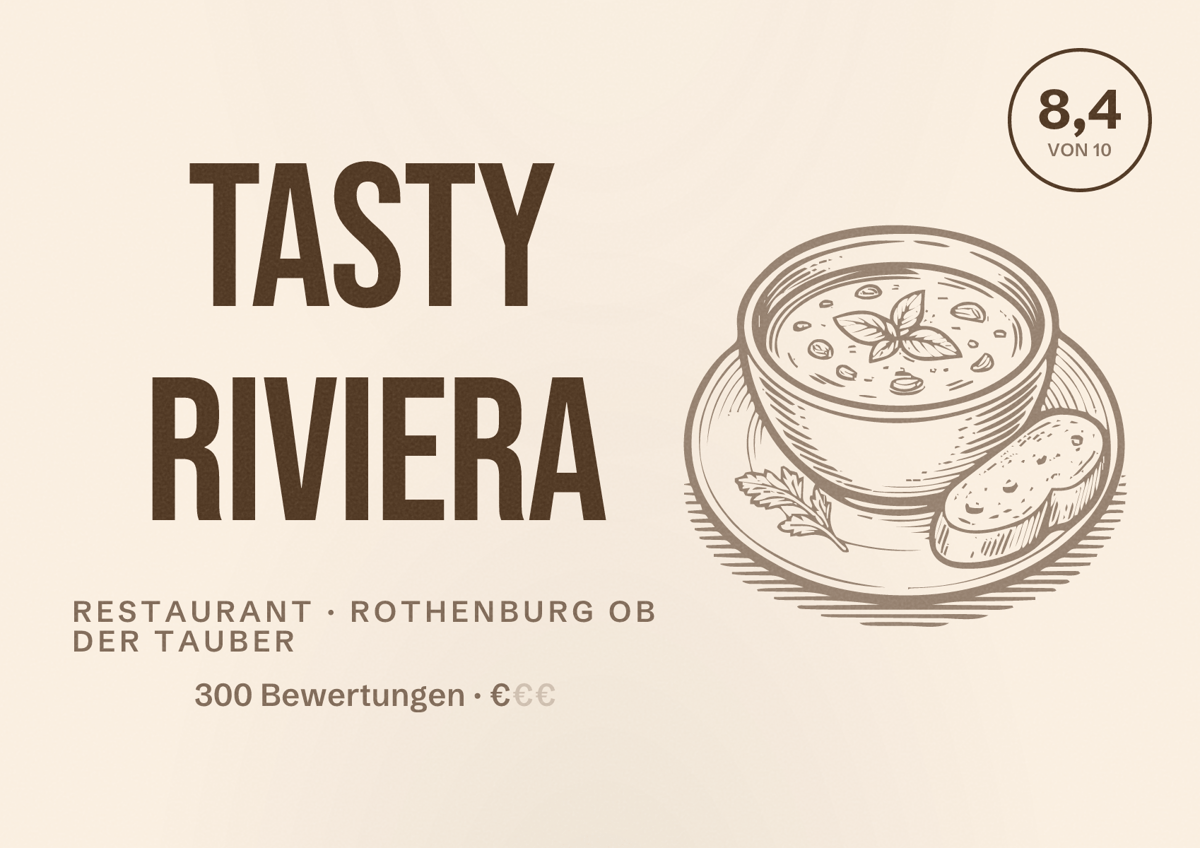 Illustriertes Poster von Tasty Riviera, Restaurant in Rothenburg ob der Tauber: Bewertung 8,4 von 10 aus 300 Bewertungen, Preisniveau €