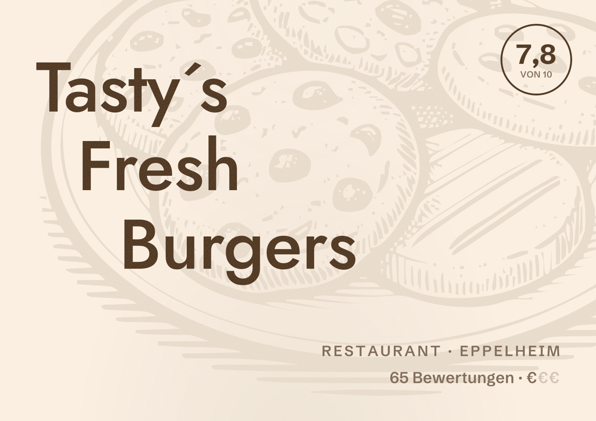 Illustriertes Poster von Tasty´s Fresh Burgers, Restaurant in Eppelheim: Bewertung 7,8 von 10 aus 65 Bewertungen, Preisniveau €