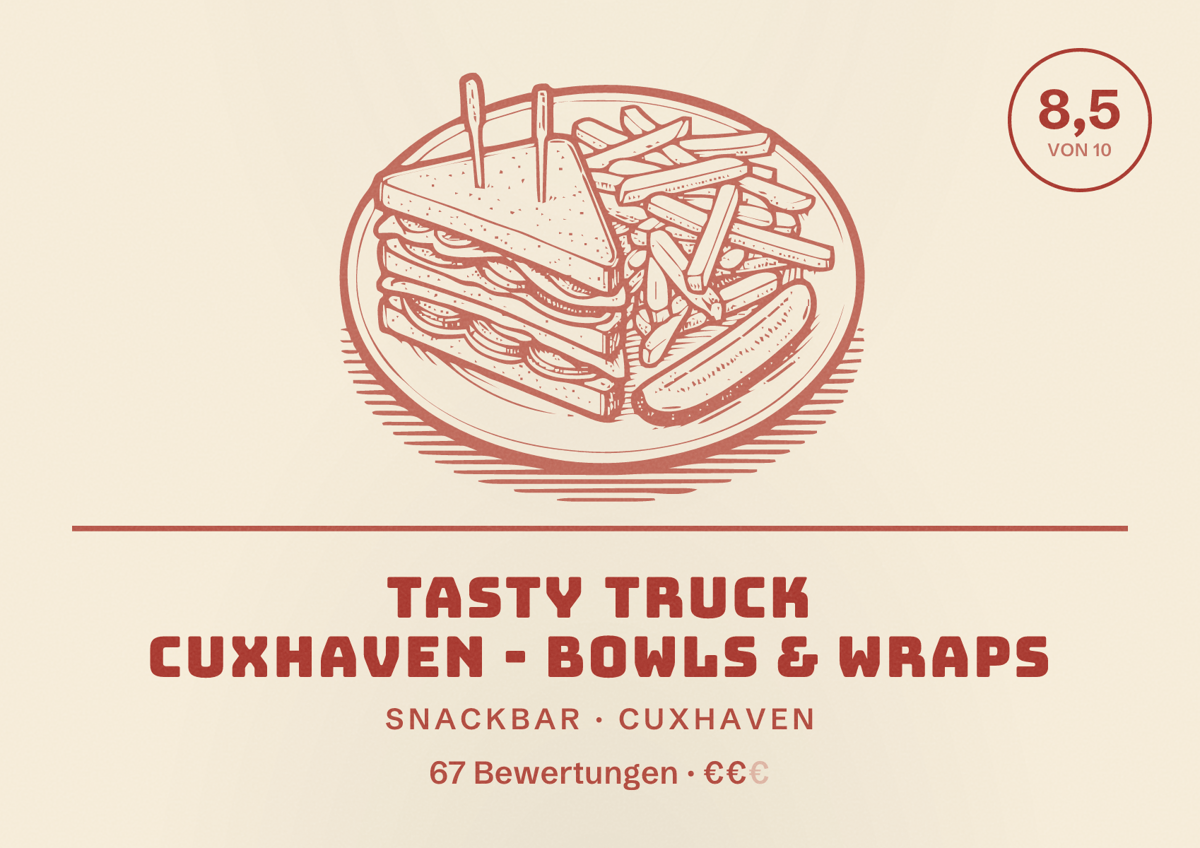 Illustriertes Poster von Tasty Truck Cuxhaven - Bowls & Wraps, Snackbar in Cuxhaven: Bewertung 8,5 von 10 aus 67 Bewertungen, Preisniveau €€