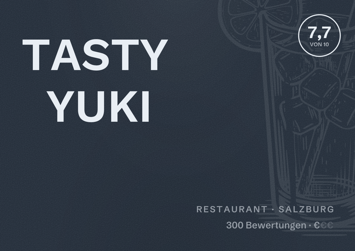 Illustriertes Poster von TASTY YUKI, Restaurant in Salzburg: Bewertung 7,7 von 10 aus 300 Bewertungen, Preisniveau €