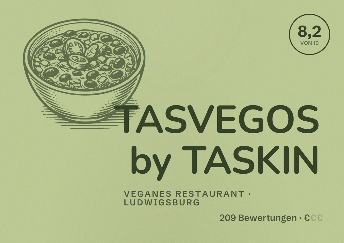Illustriertes Poster von TASVEGOS by TASKIN, Veganes Restaurant in Ludwigsburg: Bewertung 8,2 von 10 aus 209 Bewertungen, Preisniveau €