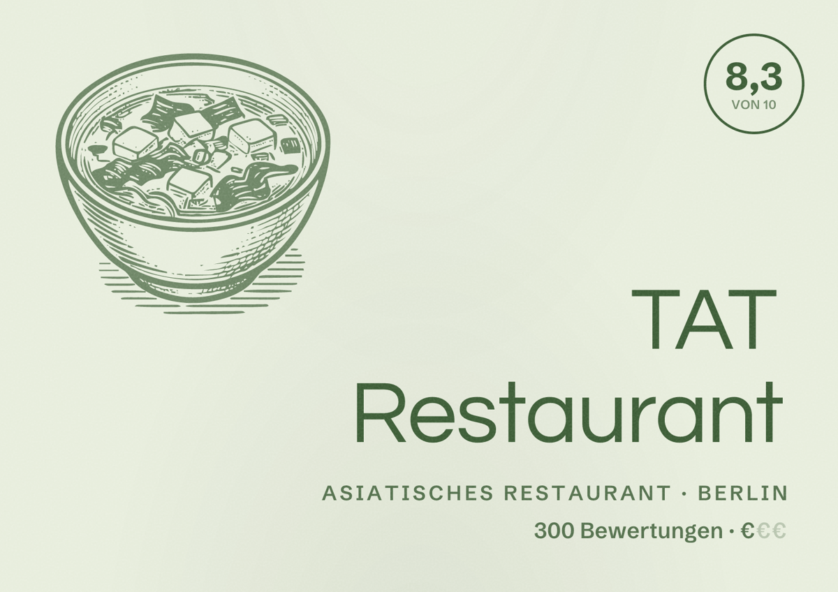 Illustriertes Poster von TAT Restaurant, Asiatisches Restaurant in Berlin: Bewertung 8,3 von 10 aus 300 Bewertungen, Preisniveau €