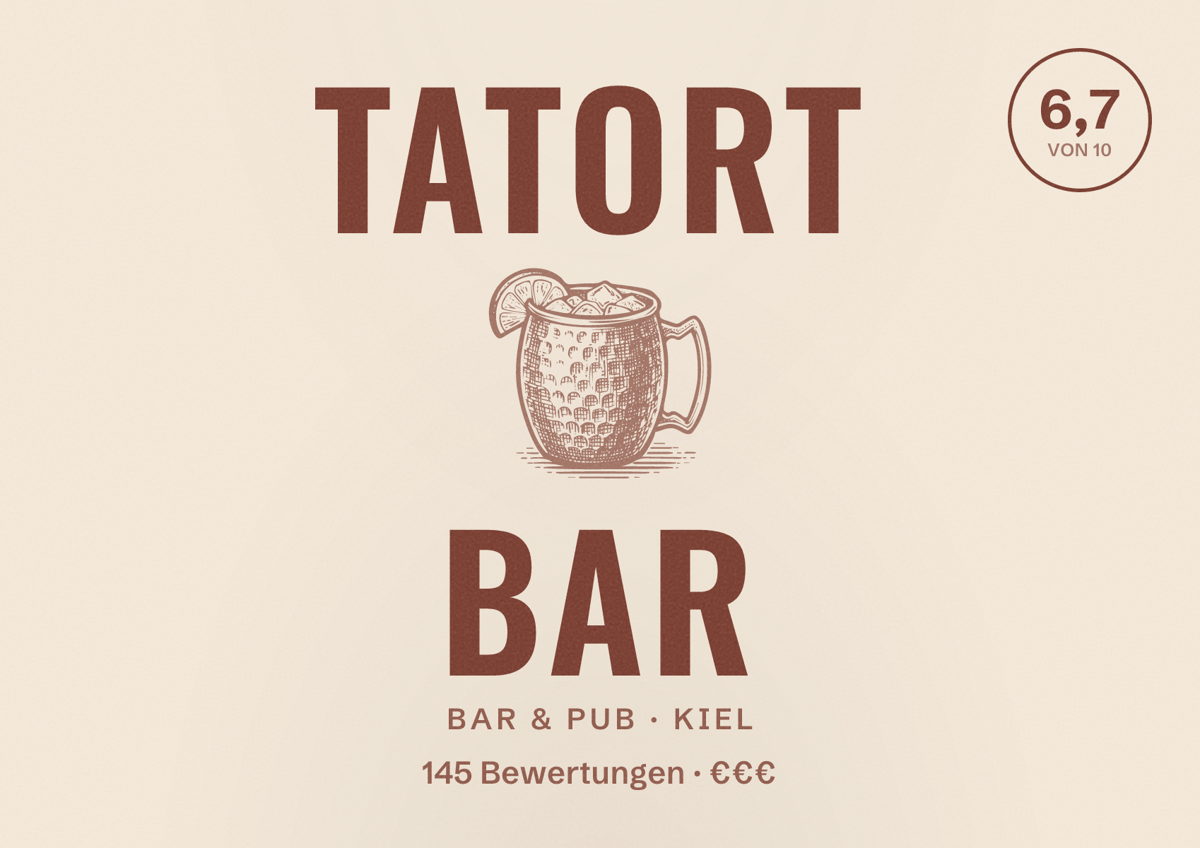 Illustriertes Poster von Tatort Bar, Bar & Pub in Kiel: Bewertung 6,7 von 10 aus 145 Bewertungen, Preisniveau €€€