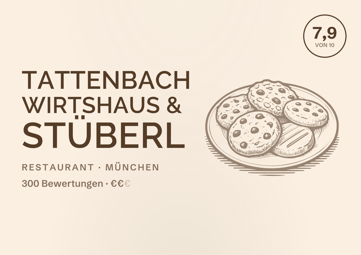 Illustriertes Poster von Tattenbach Wirtshaus & Stüberl, Restaurant in München: Bewertung 7,9 von 10 aus 300 Bewertungen, Preisniveau €€