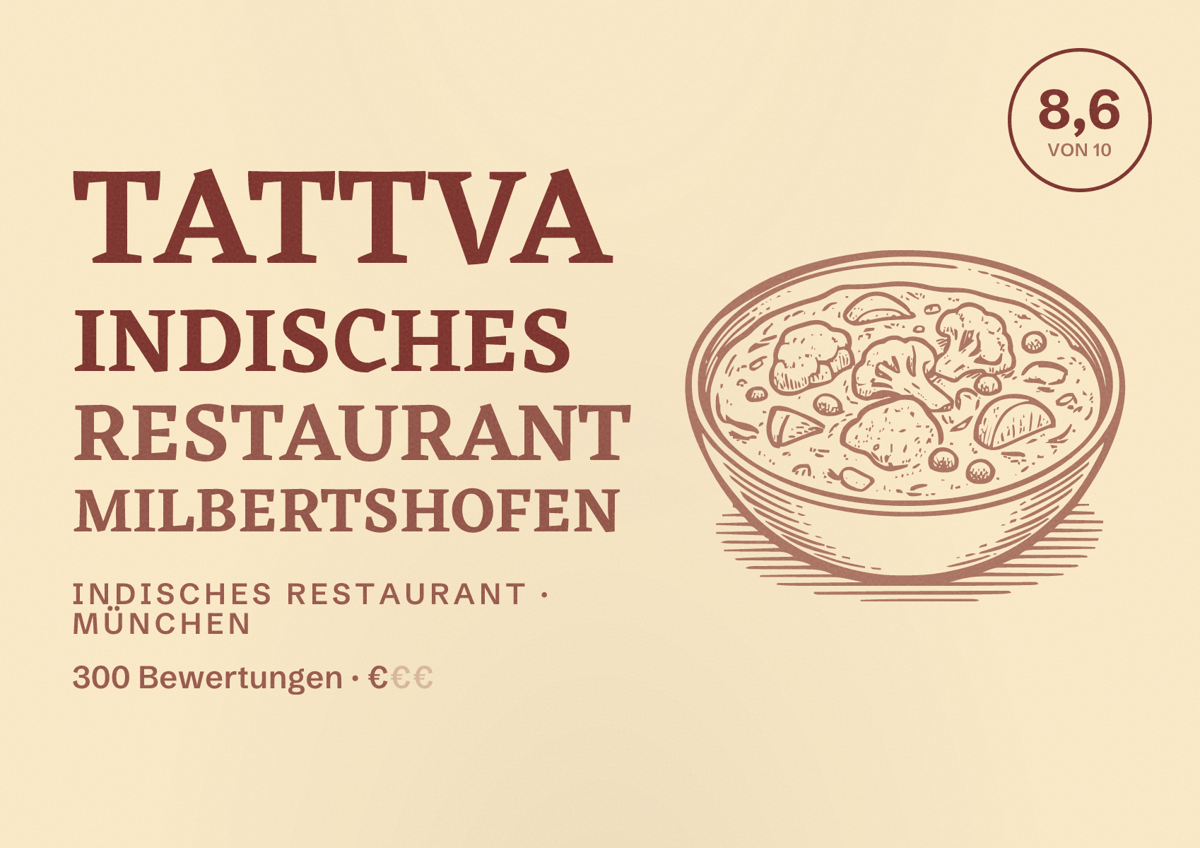 Illustriertes Poster von Tattva Indisches Restaurant Milbertshofen, Indisches Restaurant in München: Bewertung 8,6 von 10 aus 300 Bewertungen, Preisniveau €