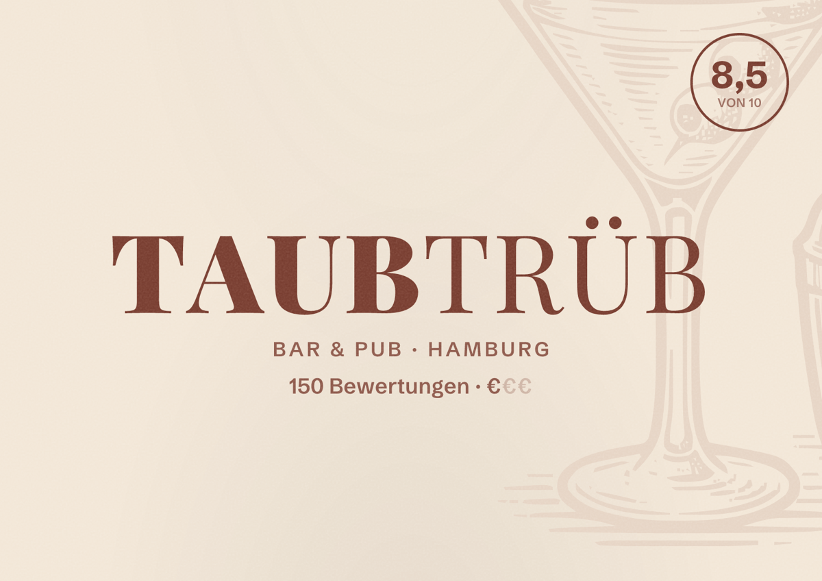 Illustriertes Poster von Taubtrüb, Bar & Pub in Hamburg: Bewertung 8,5 von 10 aus 150 Bewertungen, Preisniveau €