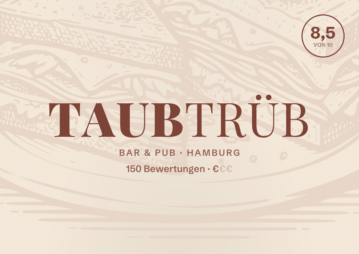 Illustriertes Poster von Taubtrüb, Bar & Pub in Hamburg: Bewertung 8,5 von 10 aus 150 Bewertungen, Preisniveau €