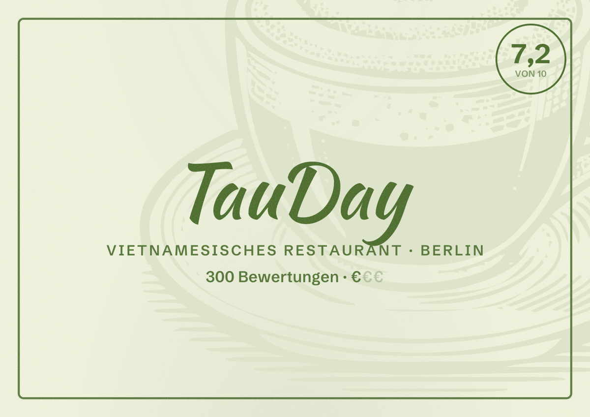 Illustriertes Poster von TauDay, Vietnamesisches Restaurant in Berlin: Bewertung 7,2 von 10 aus 300 Bewertungen, Preisniveau €