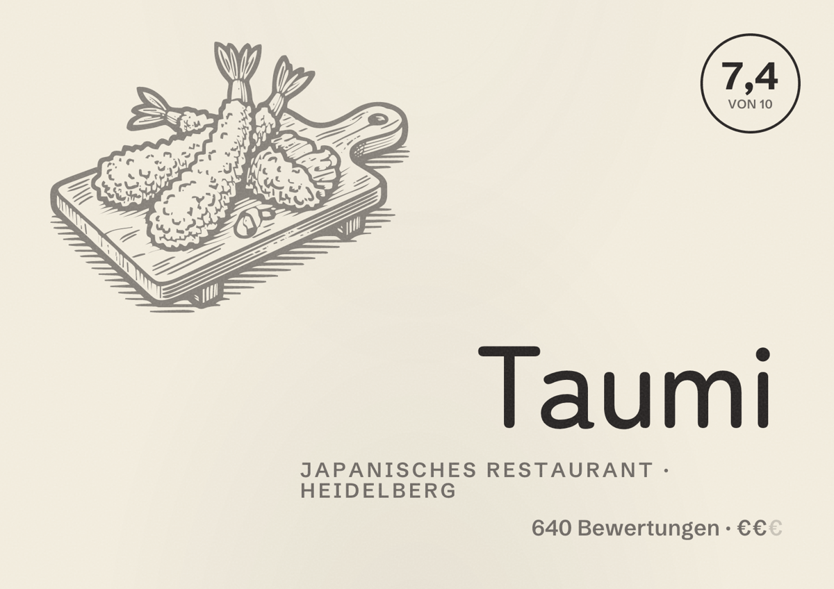 Illustriertes Poster von Taumi, Japanisches Restaurant in Heidelberg: Bewertung 7,4 von 10 aus 640 Bewertungen, Preisniveau €€