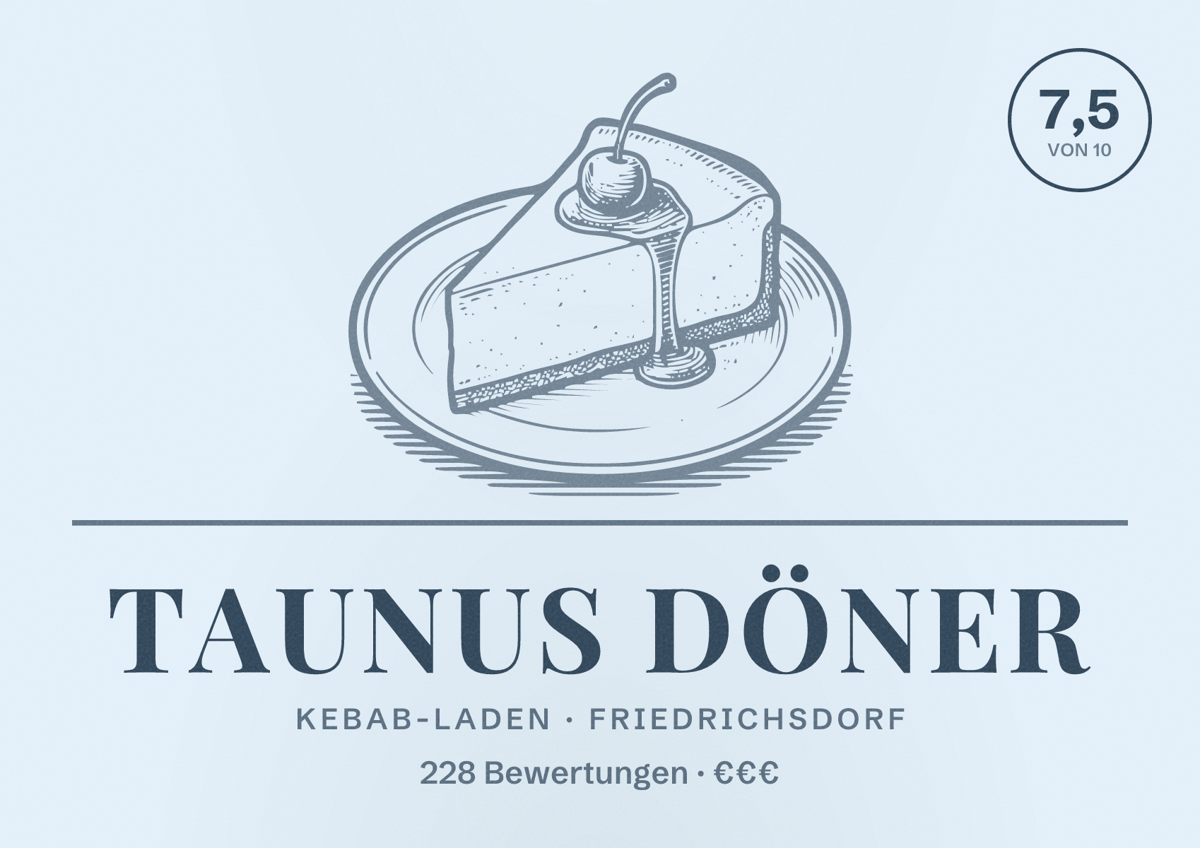 Illustriertes Poster von Taunus Döner, Kebab-Laden in Friedrichsdorf: Bewertung 7,5 von 10 aus 228 Bewertungen, Preisniveau €€€