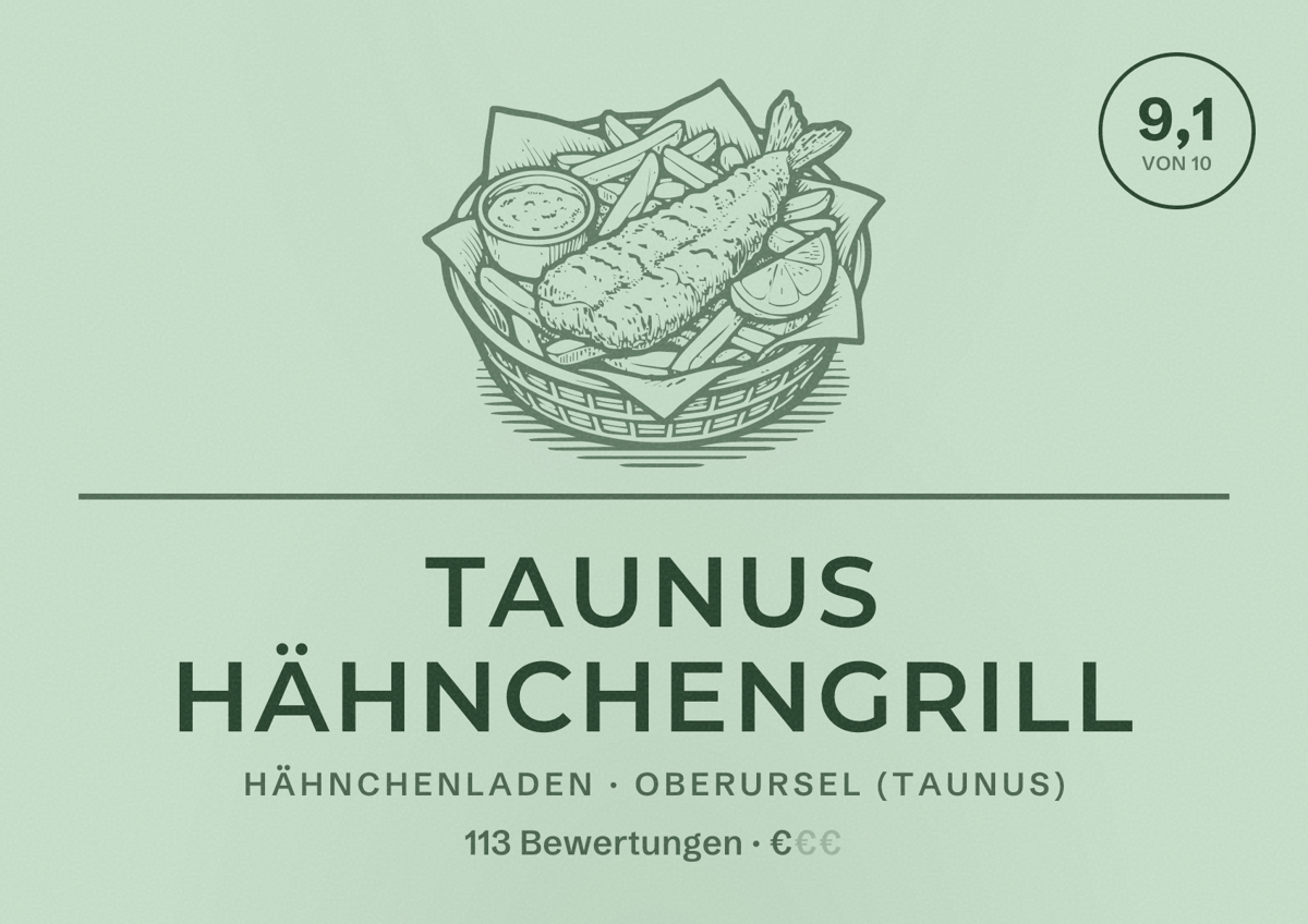Illustriertes Poster von Taunus Hähnchengrill, Hähnchenladen in Oberursel (Taunus): Bewertung 9,1 von 10 aus 113 Bewertungen, Preisniveau €