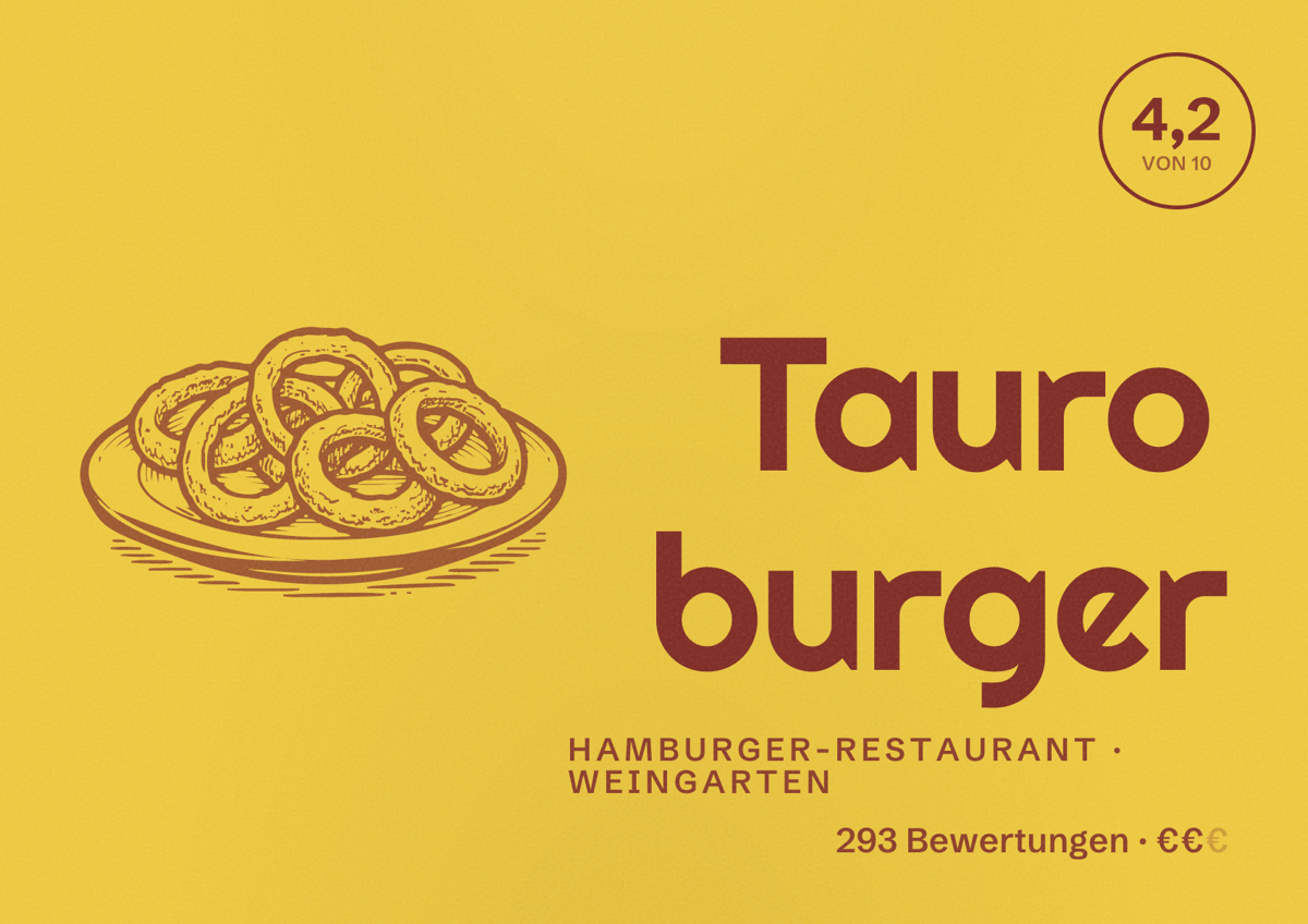 Illustriertes Poster von Tauro burger, Hamburger-Restaurant in Weingarten: Bewertung 4,2 von 10 aus 293 Bewertungen, Preisniveau €€