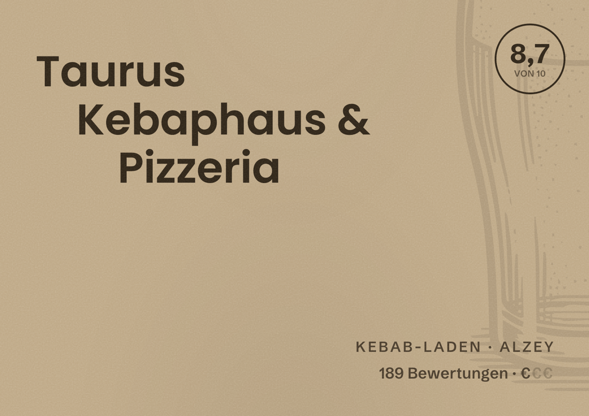 Illustriertes Poster von Taurus Kebaphaus & Pizzeria, Kebab-Laden in Alzey: Bewertung 8,7 von 10 aus 189 Bewertungen, Preisniveau €