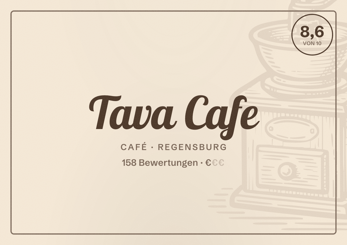 Illustriertes Poster von Tava Cafe, Café in Regensburg: Bewertung 8,6 von 10 aus 158 Bewertungen, Preisniveau €