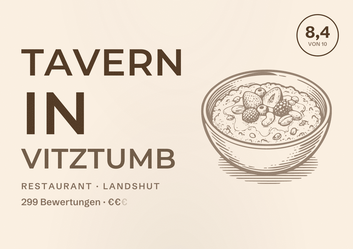 Illustriertes Poster von Tavern in Vitztumb, Restaurant in Landshut: Bewertung 8,4 von 10 aus 299 Bewertungen, Preisniveau €€