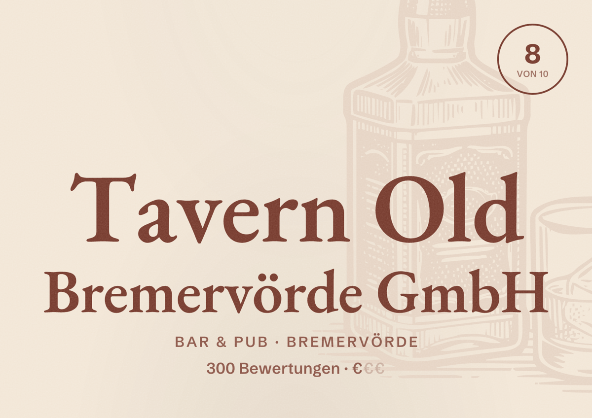 Illustriertes Poster von Tavern Old Bremervörde GmbH, Bar & Pub in Bremervörde: Bewertung 8 von 10 aus 300 Bewertungen, Preisniveau €