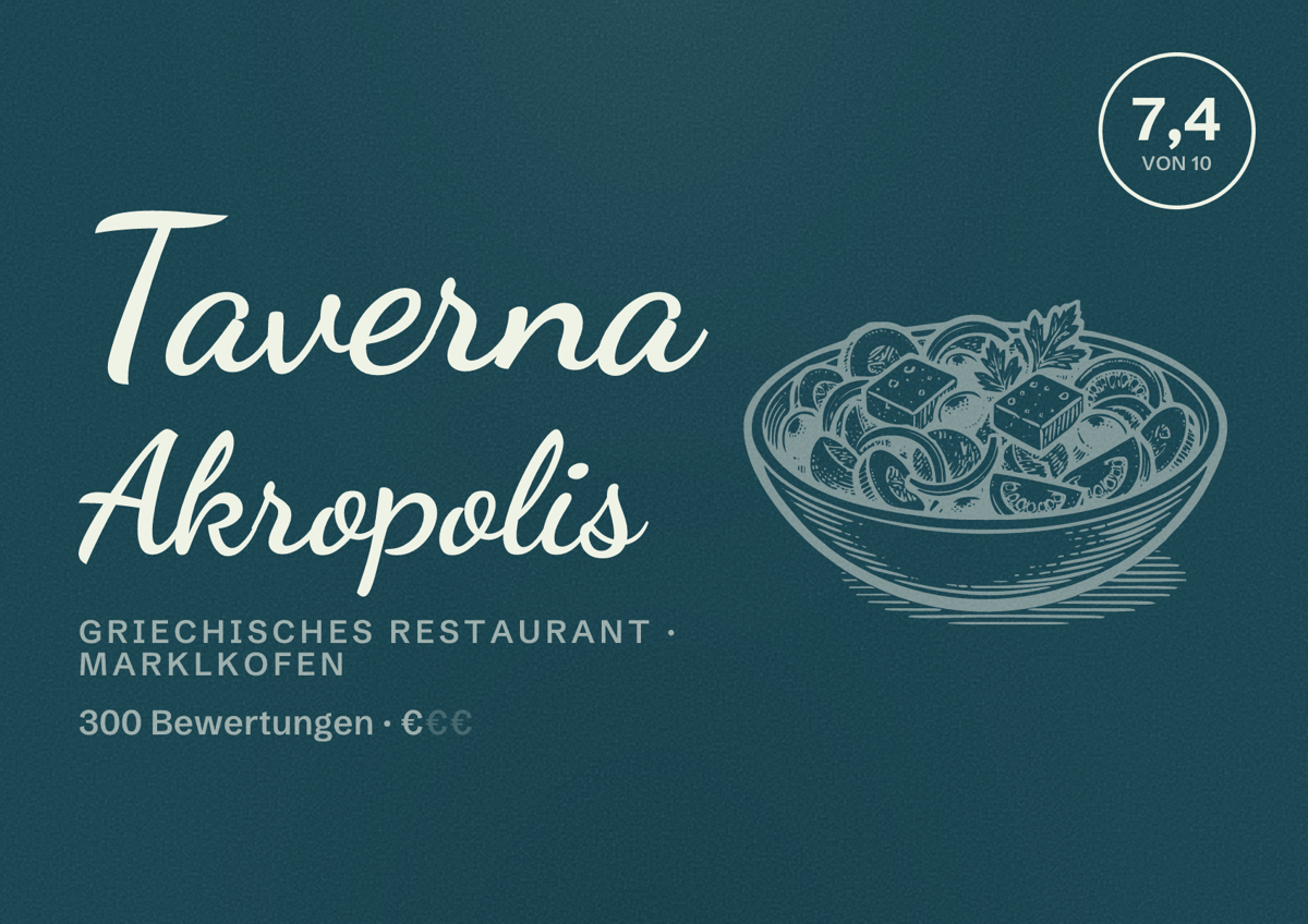 Illustriertes Poster von Taverna Akropolis, Griechisches Restaurant in Marklkofen: Bewertung 7,4 von 10 aus 300 Bewertungen, Preisniveau €