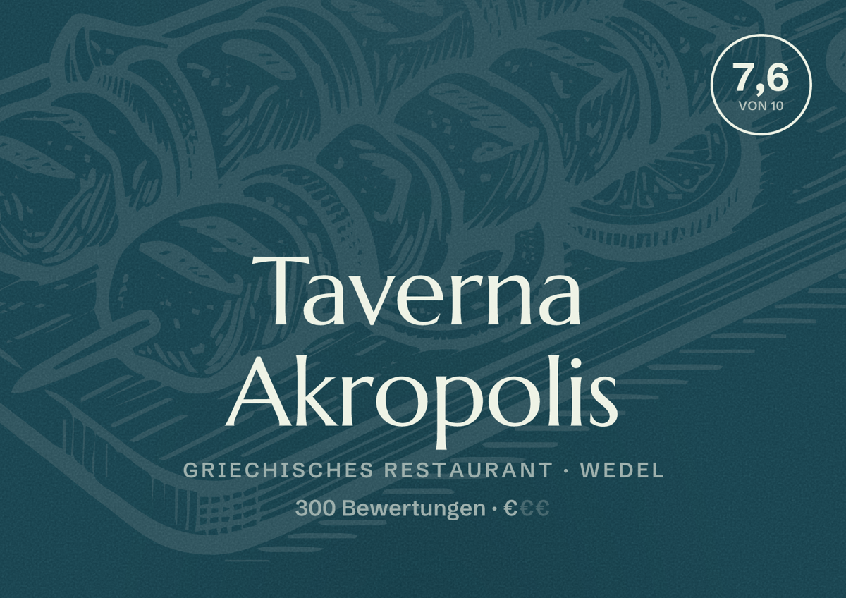 Illustriertes Poster von Taverna Akropolis, Griechisches Restaurant in Wedel: Bewertung 7,6 von 10 aus 300 Bewertungen, Preisniveau €
