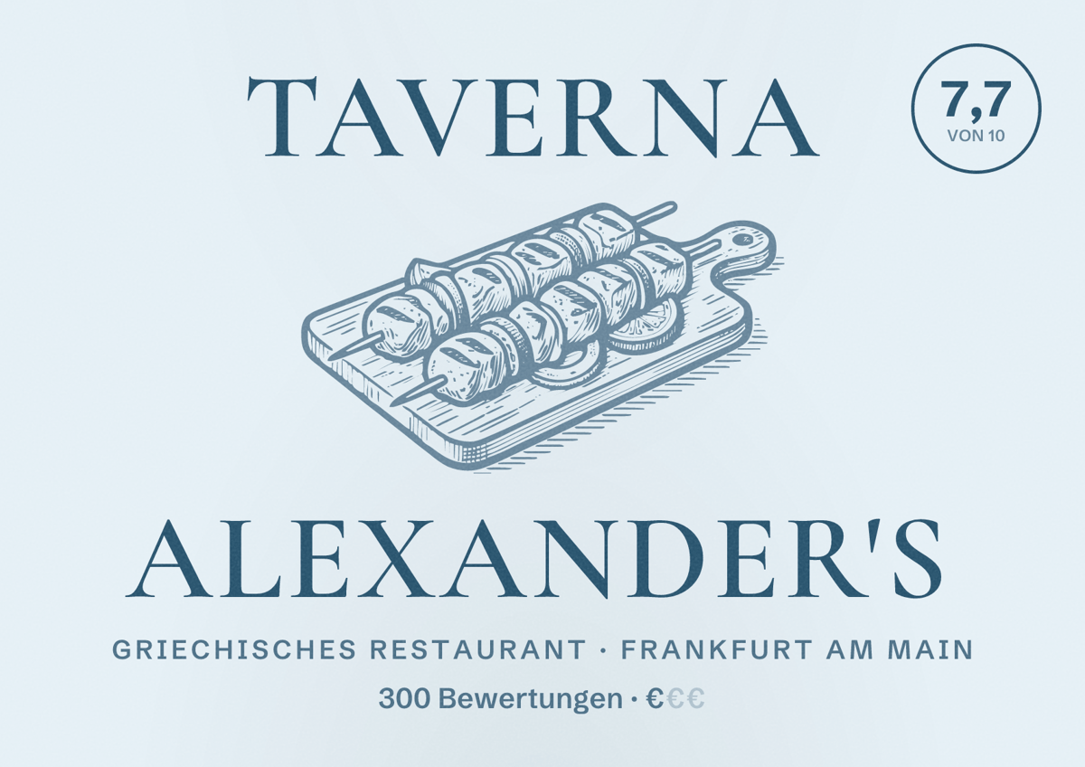 Illustriertes Poster von Taverna Alexander's, Griechisches Restaurant in Frankfurt am Main: Bewertung 7,7 von 10 aus 300 Bewertungen, Preisniveau €