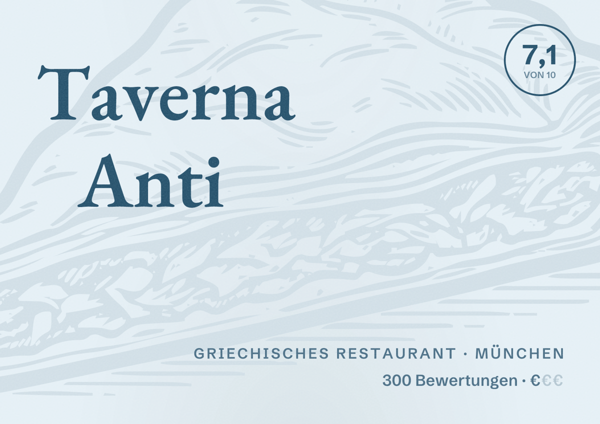 Illustriertes Poster von Taverna Anti, Griechisches Restaurant in München: Bewertung 7,1 von 10 aus 300 Bewertungen, Preisniveau €