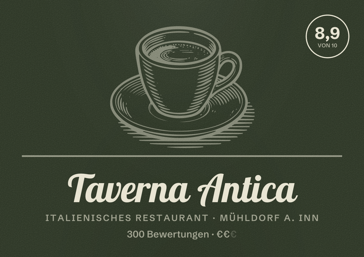 Illustriertes Poster von Taverna Antica, Italienisches Restaurant in Mühldorf a. Inn: Bewertung 8,9 von 10 aus 300 Bewertungen, Preisniveau €€