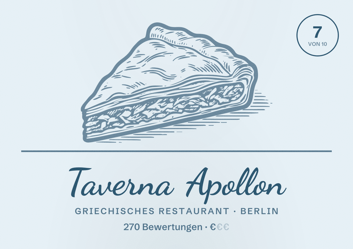 Illustriertes Poster von Taverna Apollon, Griechisches Restaurant in Berlin: Bewertung 7,0 von 10 aus 270 Bewertungen, Preisniveau €