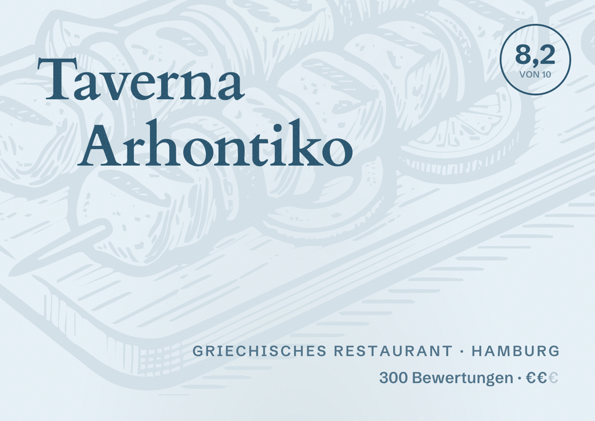 Illustriertes Poster von Taverna Arhontiko, Griechisches Restaurant in Hamburg: Bewertung 8,2 von 10 aus 300 Bewertungen, Preisniveau €€
