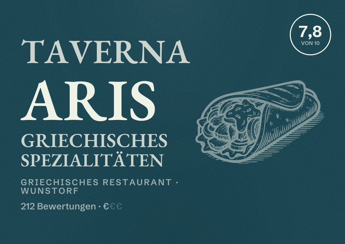 Illustriertes Poster von Taverna Aris griechisches Spezialitäten, Griechisches Restaurant in Wunstorf: Bewertung 7,8 von 10 aus 212 Bewertungen, Preisniveau €