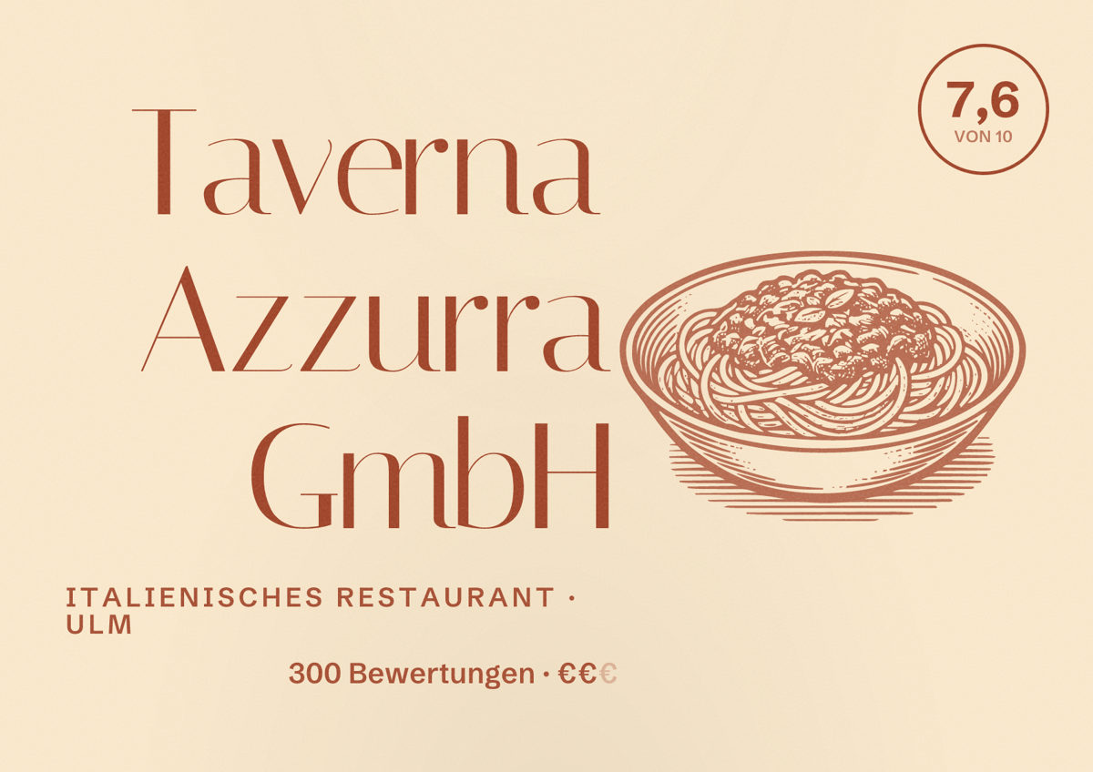 Illustriertes Poster von Taverna Azzurra GmbH, Italienisches Restaurant in Ulm: Bewertung 7,6 von 10 aus 300 Bewertungen, Preisniveau €€