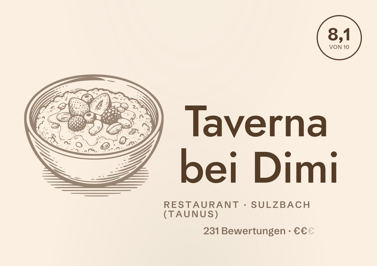 Illustriertes Poster von Taverna bei Dimi, Restaurant in Sulzbach (Taunus): Bewertung 8,1 von 10 aus 231 Bewertungen, Preisniveau €€