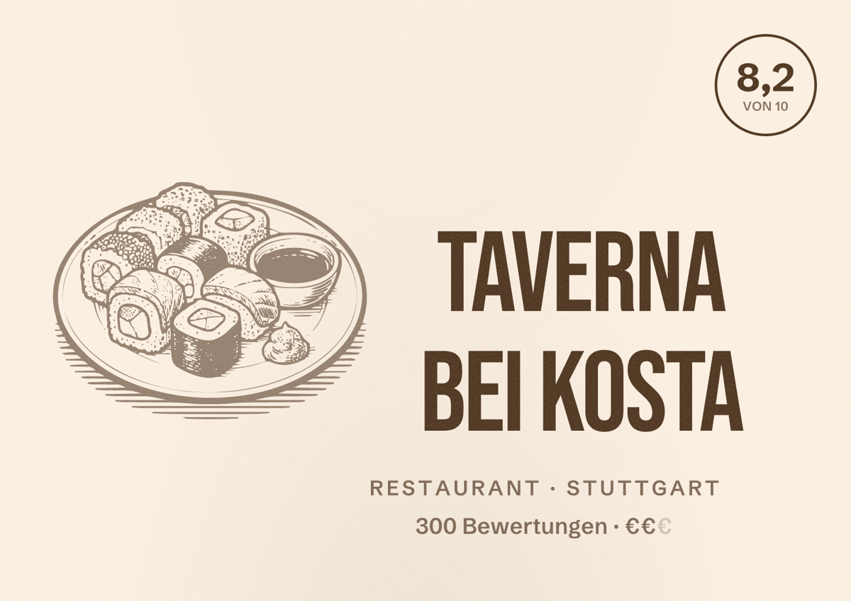 Illustriertes Poster von Taverna bei Kosta, Restaurant in Stuttgart: Bewertung 8,2 von 10 aus 300 Bewertungen, Preisniveau €€