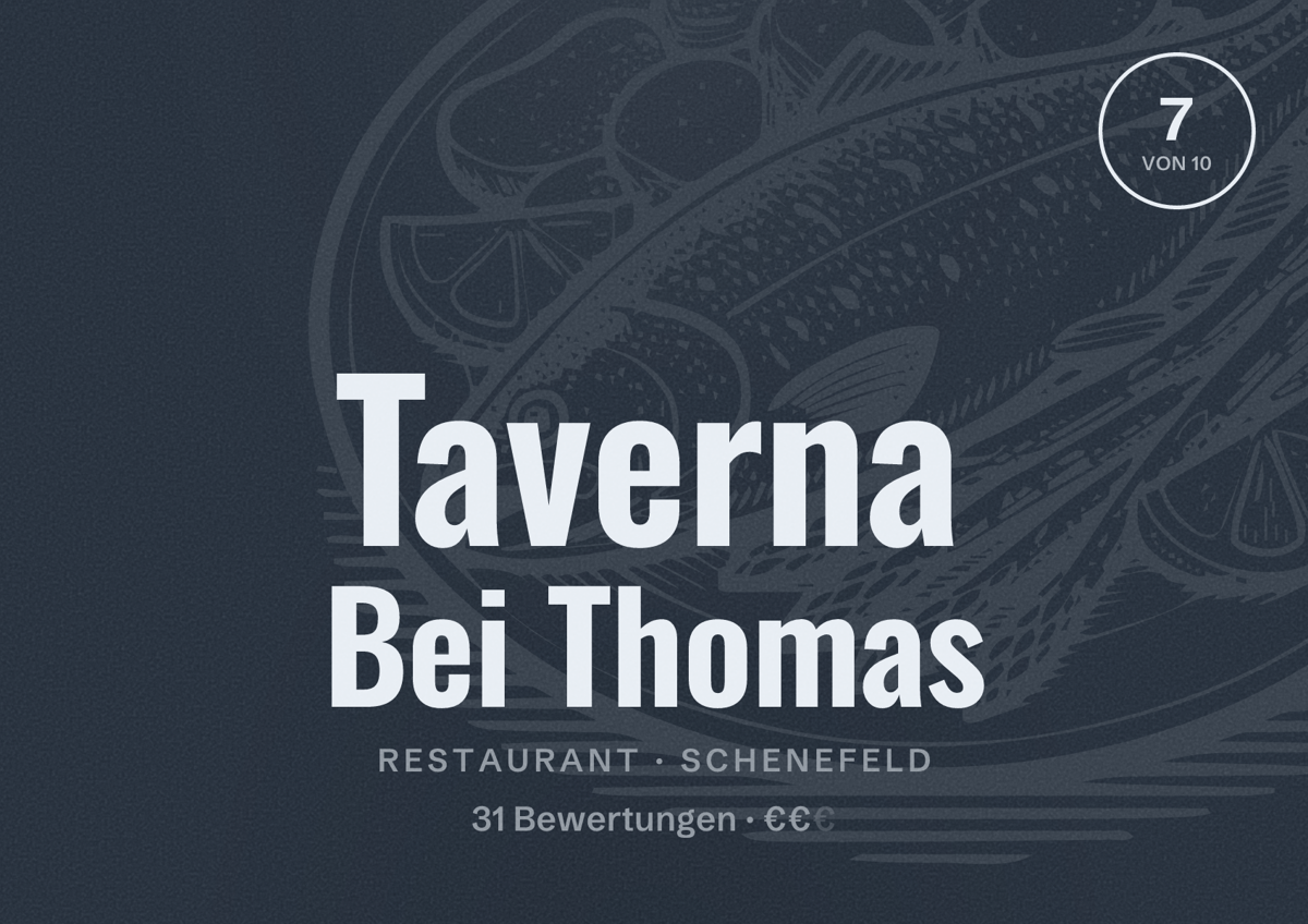 Illustriertes Poster von Taverna Bei Thomas, Restaurant in Schenefeld: Bewertung 7 von 10 aus 31 Bewertungen, Preisniveau €€