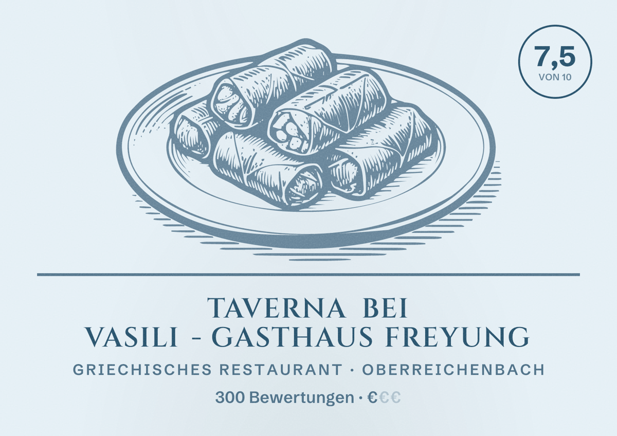 Illustriertes Poster von Taverna Bei Vasili - Gasthaus Freyung, Griechisches Restaurant in Oberreichenbach: Bewertung 7,5 von 10 aus 300 Bewertungen, Preisniveau €