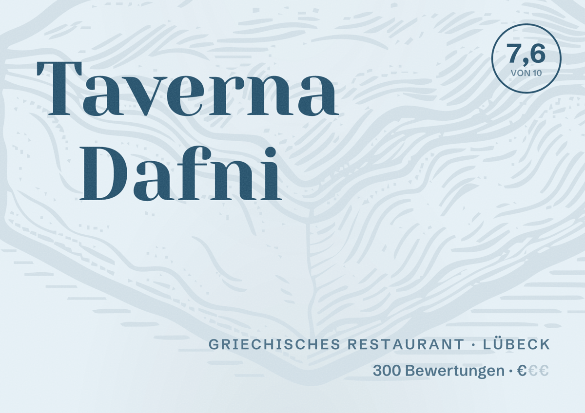 Illustriertes Poster von Taverna Dafni, Griechisches Restaurant in Lübeck: Bewertung 7,6 von 10 aus 300 Bewertungen, Preisniveau €