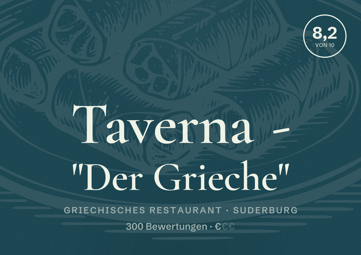 Illustriertes Poster von Taverna - "Der Grieche", Griechisches Restaurant in Suderburg: Bewertung 8,2 von 10 aus 300 Bewertungen, Preisniveau €