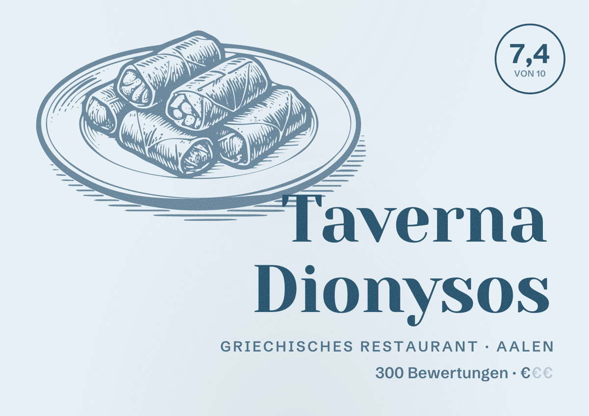 Illustriertes Poster von Taverna Dionysos, Griechisches Restaurant in Aalen: Bewertung 7,4 von 10 aus 300 Bewertungen, Preisniveau €