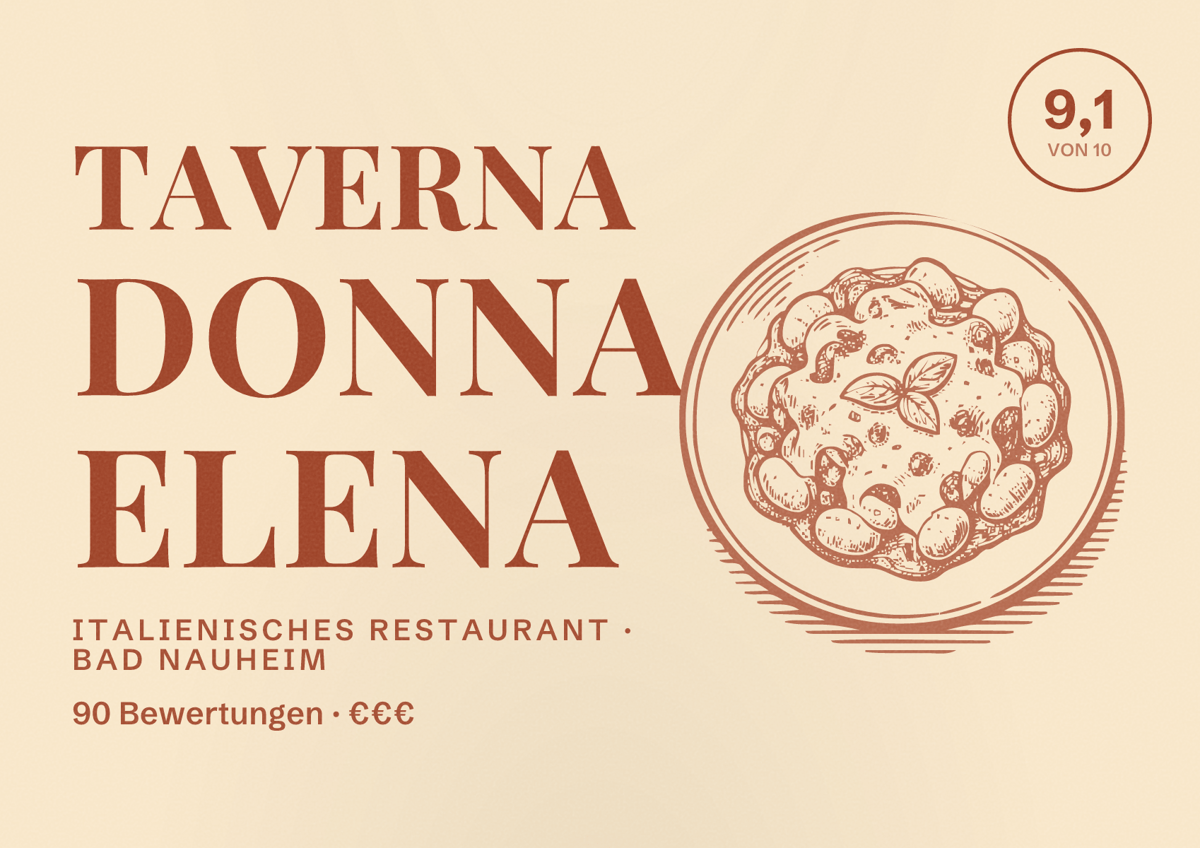 Illustriertes Poster von Taverna Donna Elena, Italienisches Restaurant in Bad Nauheim: Bewertung 9,1 von 10 aus 90 Bewertungen, Preisniveau €€€