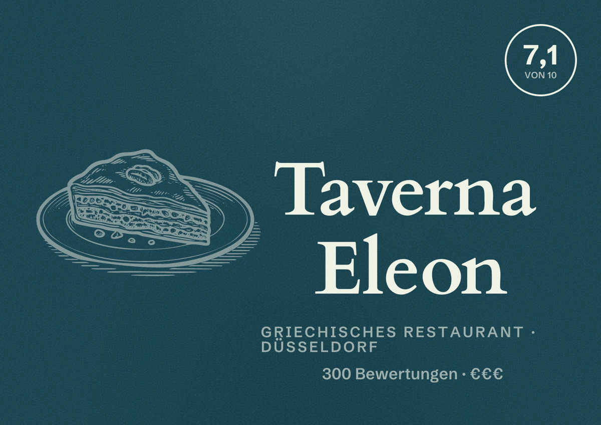 Illustriertes Poster von Taverna Eleon, Griechisches Restaurant in Düsseldorf: Bewertung 7,1 von 10 aus 300 Bewertungen, Preisniveau €€€