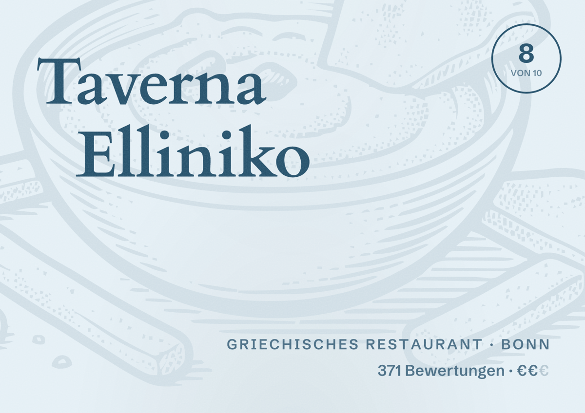 Illustriertes Poster von Taverna Elliniko, Griechisches Restaurant in Bonn: Bewertung 8 von 10 aus 371 Bewertungen, Preisniveau €€
