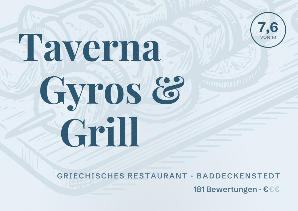 Illustriertes Poster von Taverna Gyros & Grill, Griechisches Restaurant in Baddeckenstedt: Bewertung 7,6 von 10 aus 181 Bewertungen, Preisniveau €