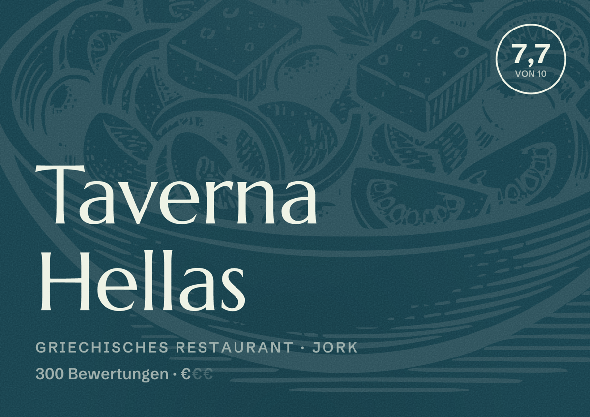 Illustriertes Poster von Taverna Hellas, Griechisches Restaurant in Jork: Bewertung 7,7 von 10 aus 300 Bewertungen, Preisniveau €